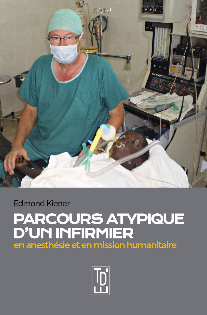 Parcours atypique d'un infirmier en anesthésie et en mission humanitaire