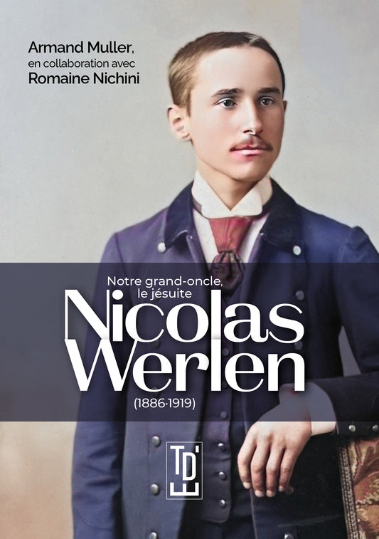 Notre grand-oncle, le jésuite Nicolas Werlen