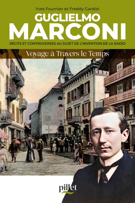 Guglielmo Marconi : Voyage à Travers le Temps