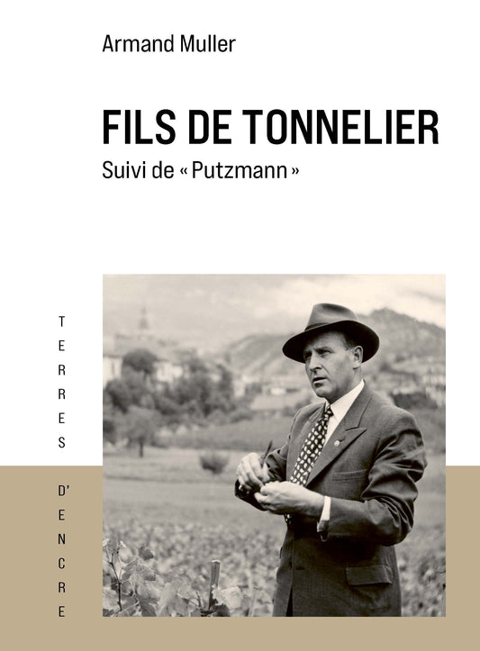 Fils de tonnelier suivi de "Putzmann"